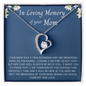 Loving Memory of Mom - Loss of Mom - Forever Love Necklace