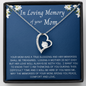 Loving Memory of Mom - Loss of Mom - Forever Love Necklace