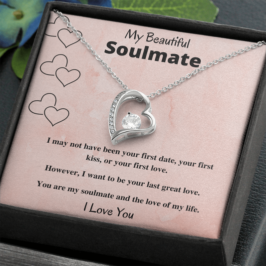 My Beautiful Soulmate / Love of My Life / FL Necklace Gift