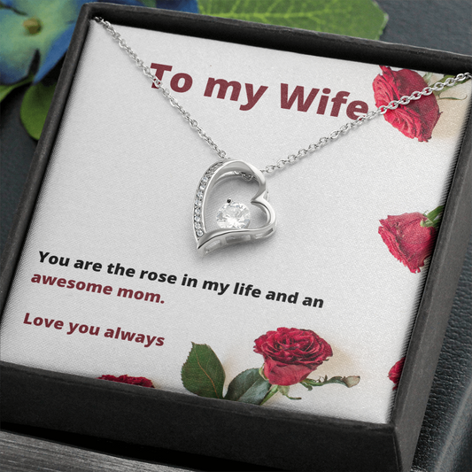 To My Wife / New Wife / Rose in my Life / Forever Love Necklace