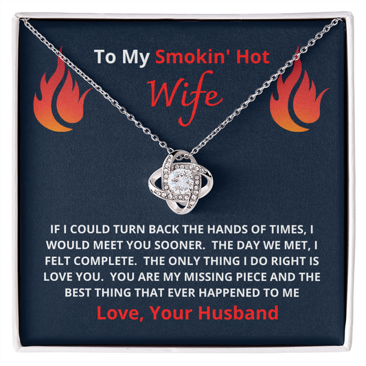 Wife gift, wife gift necklace, wife from husband, husband to wife, wife love, smokin' hot wife, smokin hot wife, hot wife from husband