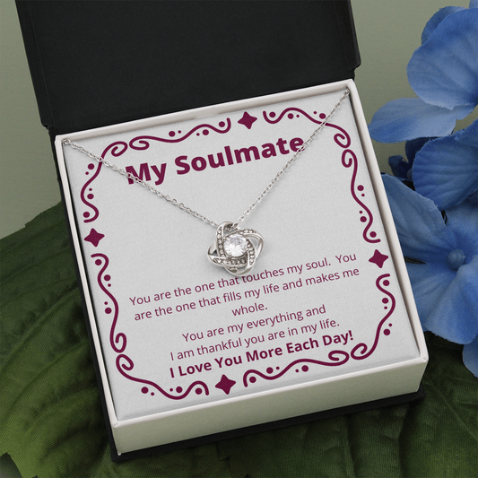 My Soulmate / Soulmate My Everything / Soulmate Gift / Love Knot Necklace Gift