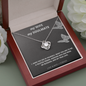 My Wife My Soulmate Gift / Love Gift for Wife and Mom / Love Knot Necklace