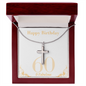 Happy Birthday / Happy 60th Birthday / Stainless Steel Cross Necklace