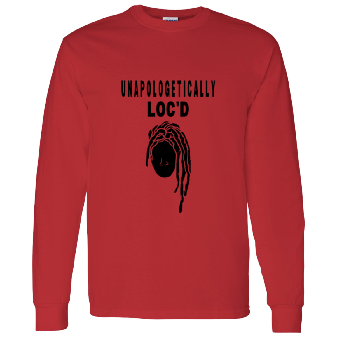 Unapologetically LOC'D - LS Shirt