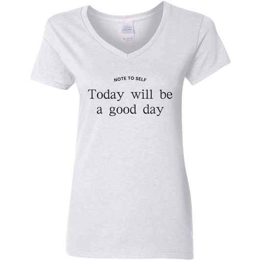 Note to Self - Good Day - V-Neck T-Shirt