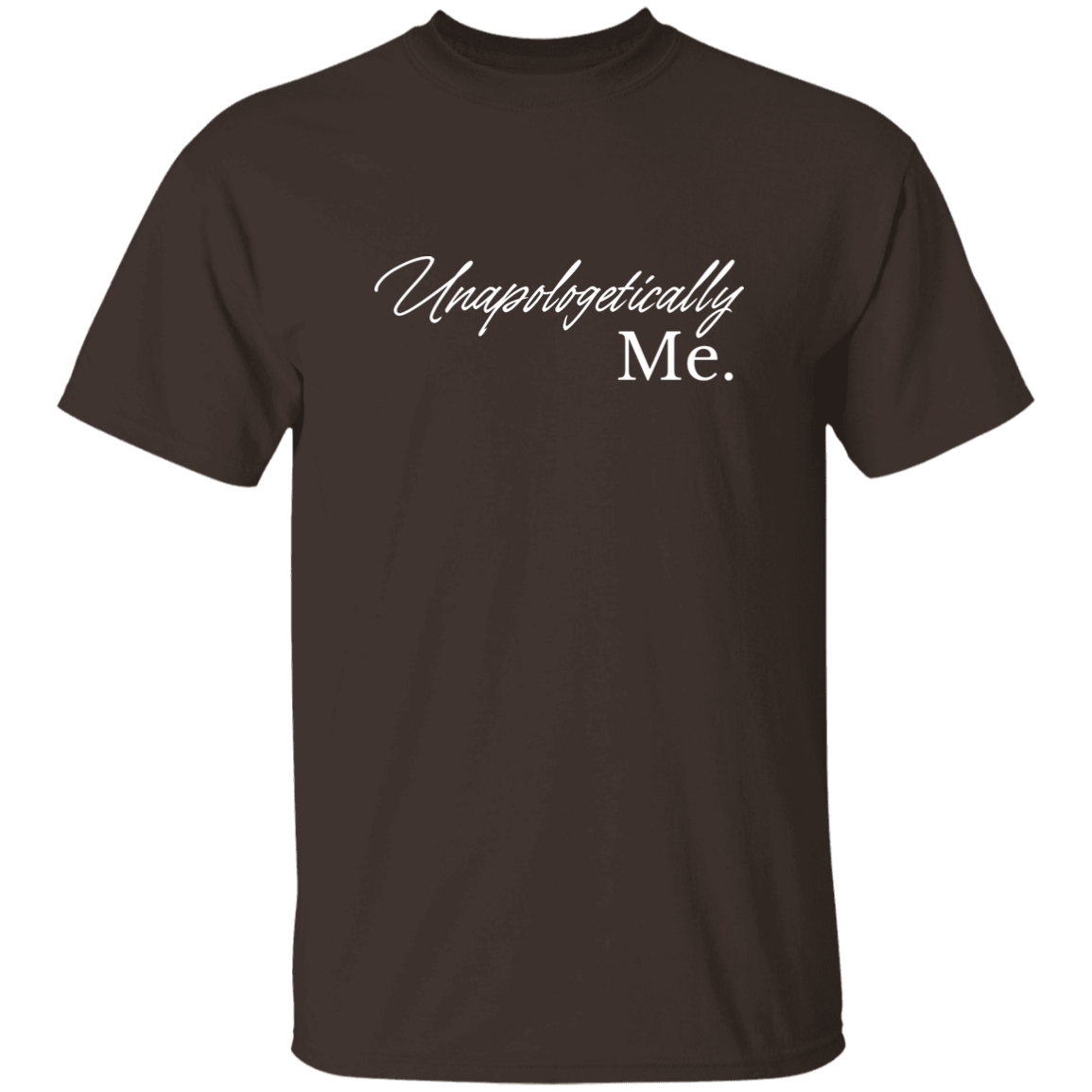 Unapologetically Me T-Shirt