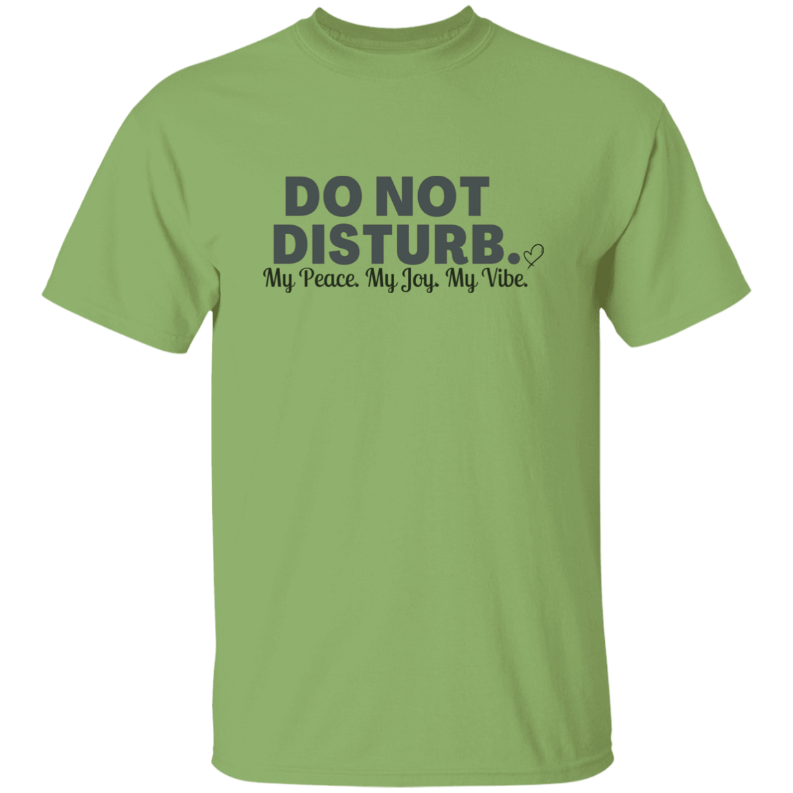 Do Not Disturb - My Peace Joy Vibe (BLK)