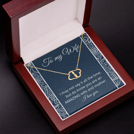 To my Wife / Amazing Wife / Everlasting Love Necklace