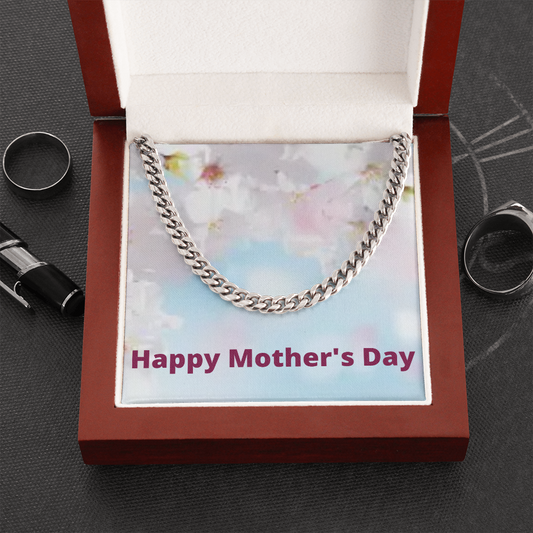 Happy Mother's Day / Cuban Link Chain Necklace