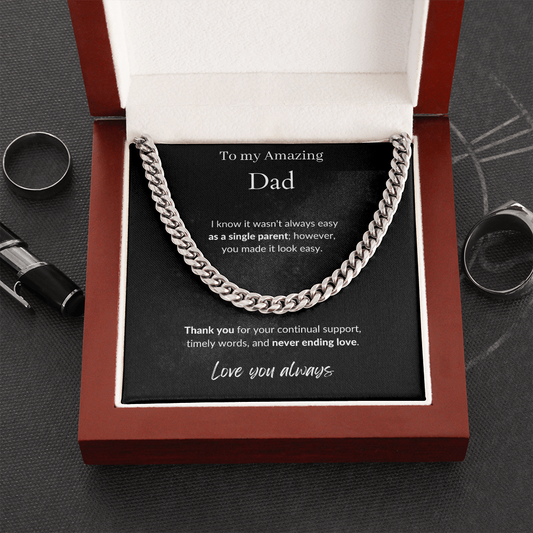 Amazing Dad / Single Parent Dad / Cuban Link Chain Necklace w/Mahoghany Box