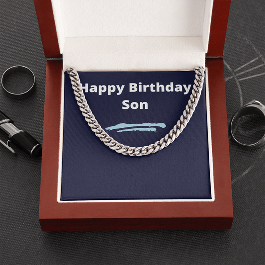 Happy Birthday Son / Cuban Link Chain Necklace