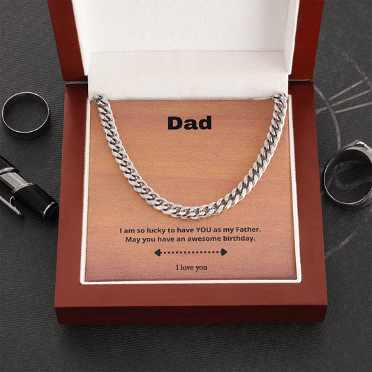 Dad / Lucky to Have You as a Father / Cuban Link Chain Necklace w/Mahoghany Box