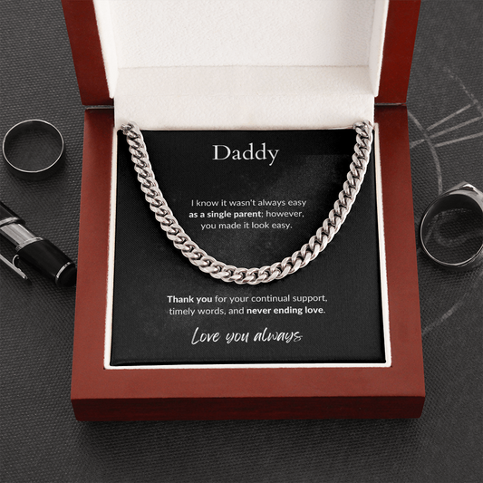 Daddy / Single Parent for Daddy / Cuban Link Chain w/Mahoghany Box