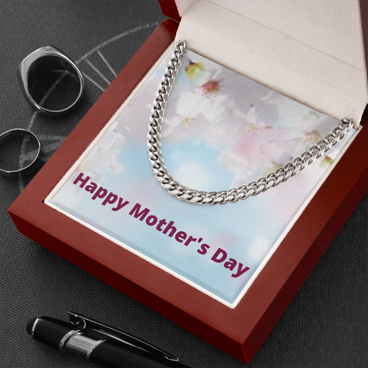 Happy Mother's Day / Cuban Link Chain Necklace