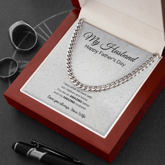 Husband | To My Husband | Amazing Father and Husband for Father's Day | Cuban Link Chain Necklace