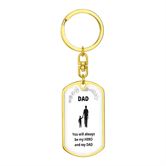 Dad / My Hero and Dad / Graphic Dog Tag Keychain