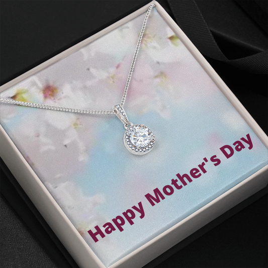 Happy Mother's Day / Eternal Hope Necklace