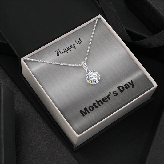 Happy 1st Mother's Day / Eternal Hope Necklace