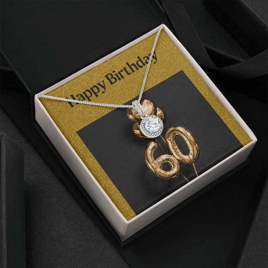 Happy Birthday / 60th Birthday / Eternal Hope Necklace