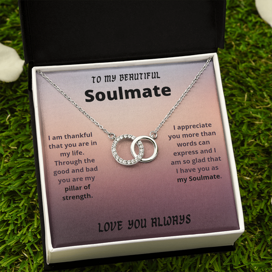 My Beautiful Soulmate / Soulmate Gift / Soulmate Birthday / Perfect Pair Necklace
