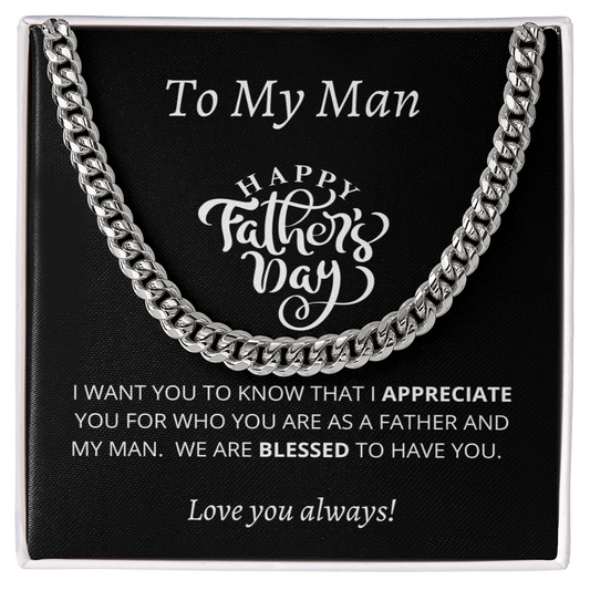 My Man - Father's Day - We are Blessed - Cuban Link Chain Necklace