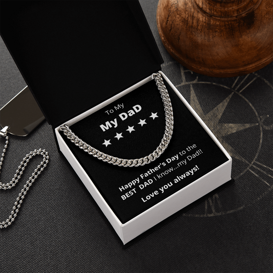 My Dad for Father's Day / Best Dad Gift for Dad / Cuban Link Chain Necklace