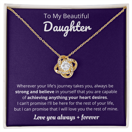 Beautiful Daughter - Life's Journey - Love Knot Necklace