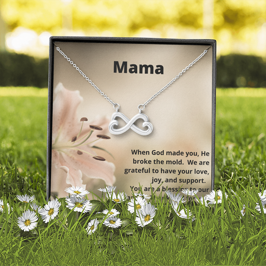 Mama/ God Broke the Mold / Infinity Symbol Necklace