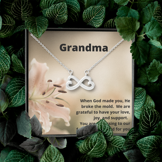 Grandma/ God Broke the Mold / Infinity Symbol Necklace