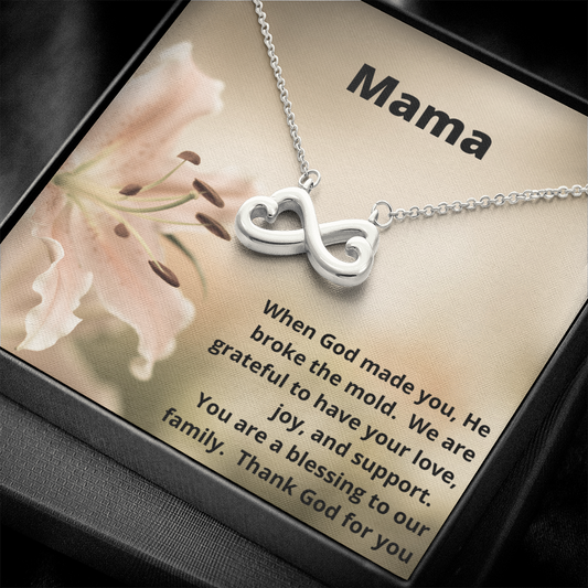 Mama/ God Broke the Mold / Infinity Symbol Necklace