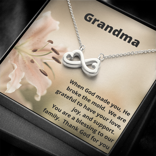 Grandma/ God Broke the Mold / Infinity Symbol Necklace