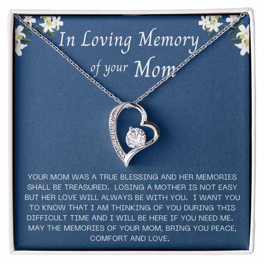 Loving Memory of Mom - Loss of Mom - Forever Love Necklace