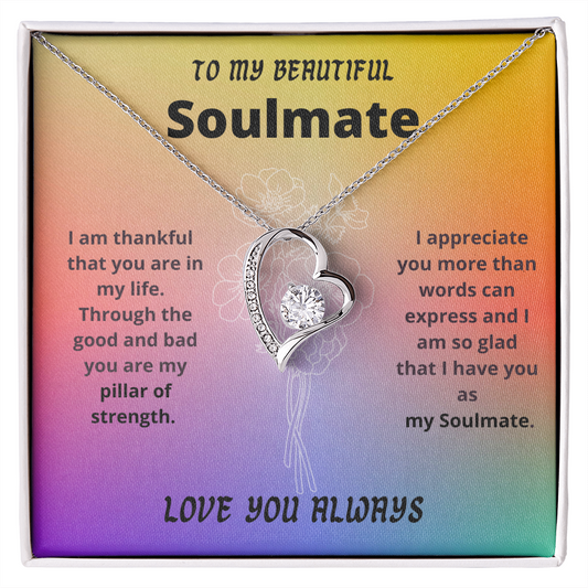 Beautiful Soulmate Necklace Gift / Soulmate Pillar of Strength / Forever Love Necklace