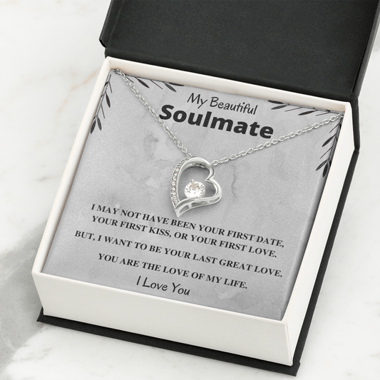 Soulmate - First and Last Great - Forever Love Necklace
