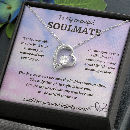 Beautiful Soulmate - Luckiest Person - Forever Love Necklace