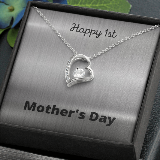 Happy 1st Mother's Day / Forever Love Necklace