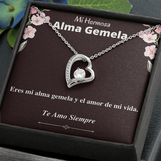 Mi Hermosa Alma Gemela / Alma Gemela Gift / Forever Love Necklace Gift
