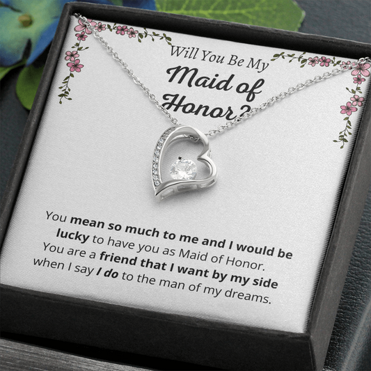 Will You Be My Maid of Honor - Forever Love Necklace