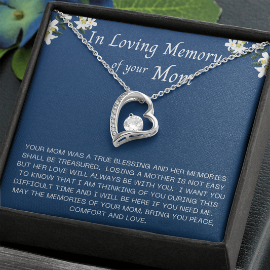 Loving Memory of Mom - Loss of Mom - Forever Love Necklace