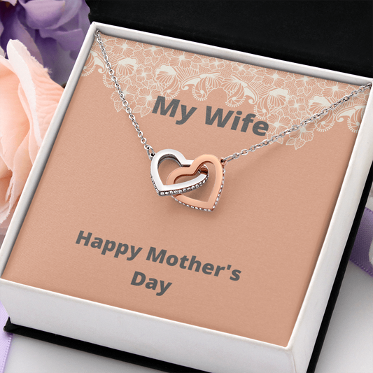 Wife / Happy Mother's Day / Interlocking Hearts Necklace