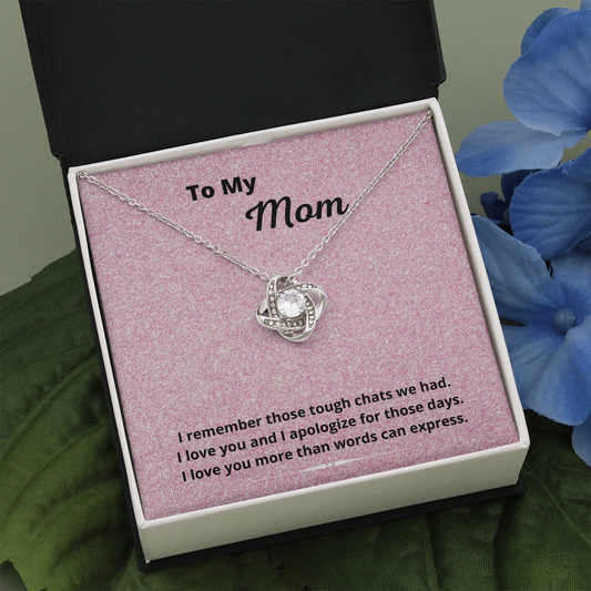 To My Mom / I Apologize / Love Knot Necklace