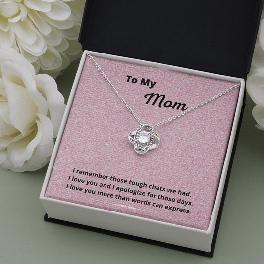 To My Mom / I Apologize / Love Knot Necklace