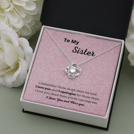 To My Sister / Apologize / Love you / Miss you / Love Knot Necklace