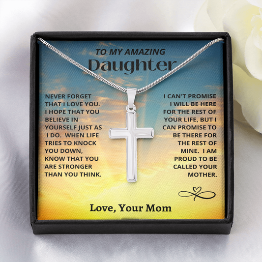 My Amazing Daughter - You Are Stronger - Stainless Steel Cross Necklace
